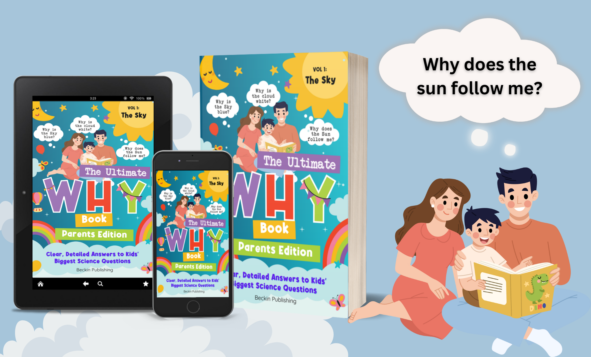 Why is the sky blue (1) The Ultimate WHY Book - Parents Edition - Vol 1: The SKY