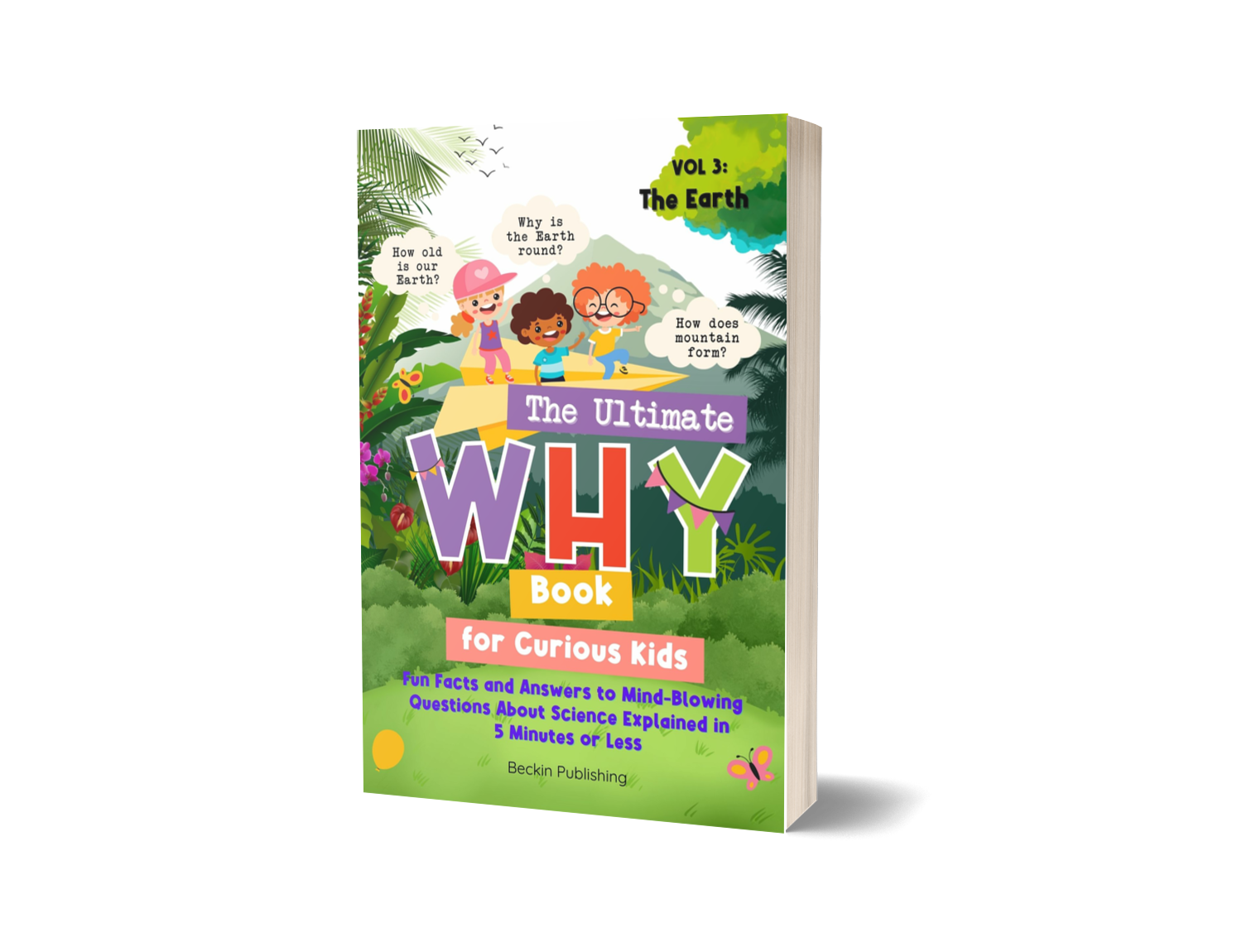 The Ultimate WHY Book - The Earth Get this today!