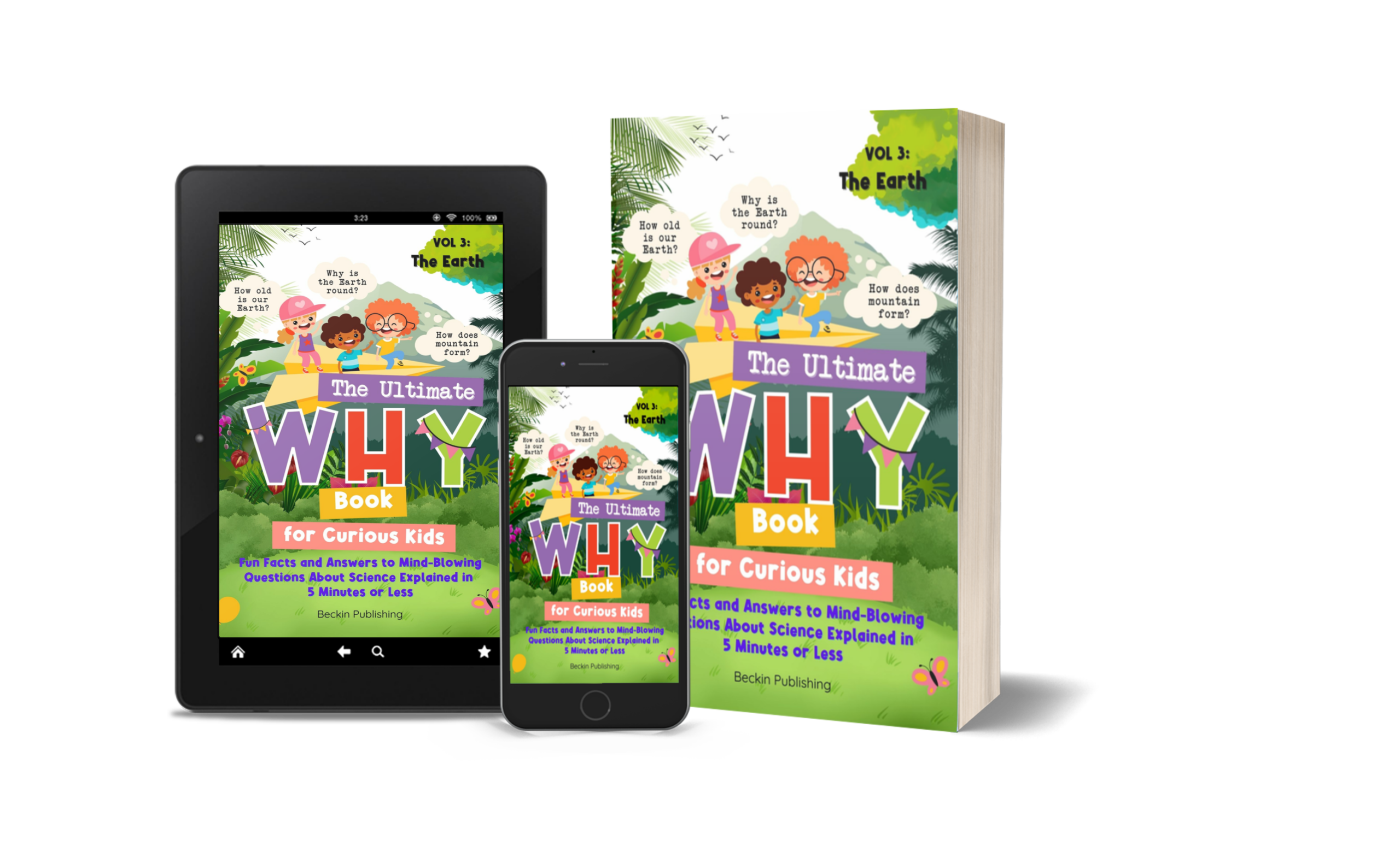 The Ultimate WHY Book - The Earth 3 Format The Ultimate WHY Book for Curious Kids - Vol 3: The Earth